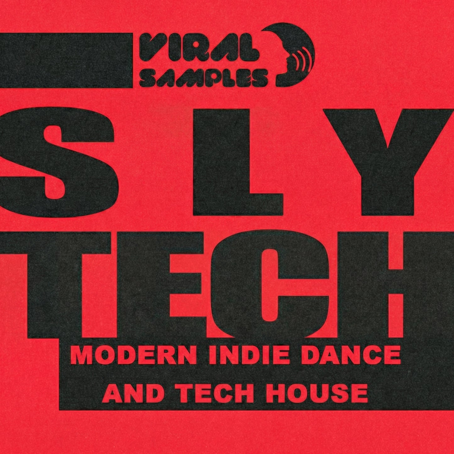 SLY TECH - Modern Indie Dance & Tech House