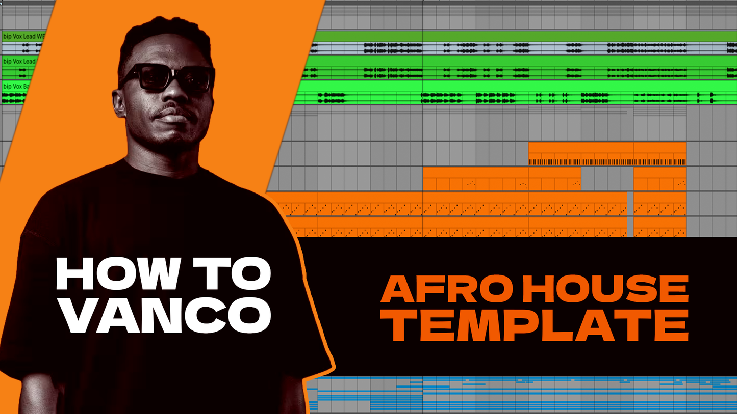 HOW TO VANCO AFRO HOUSE - Free Ableton Template